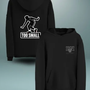 Sweat à capuche TRASH "TOO SMALL"