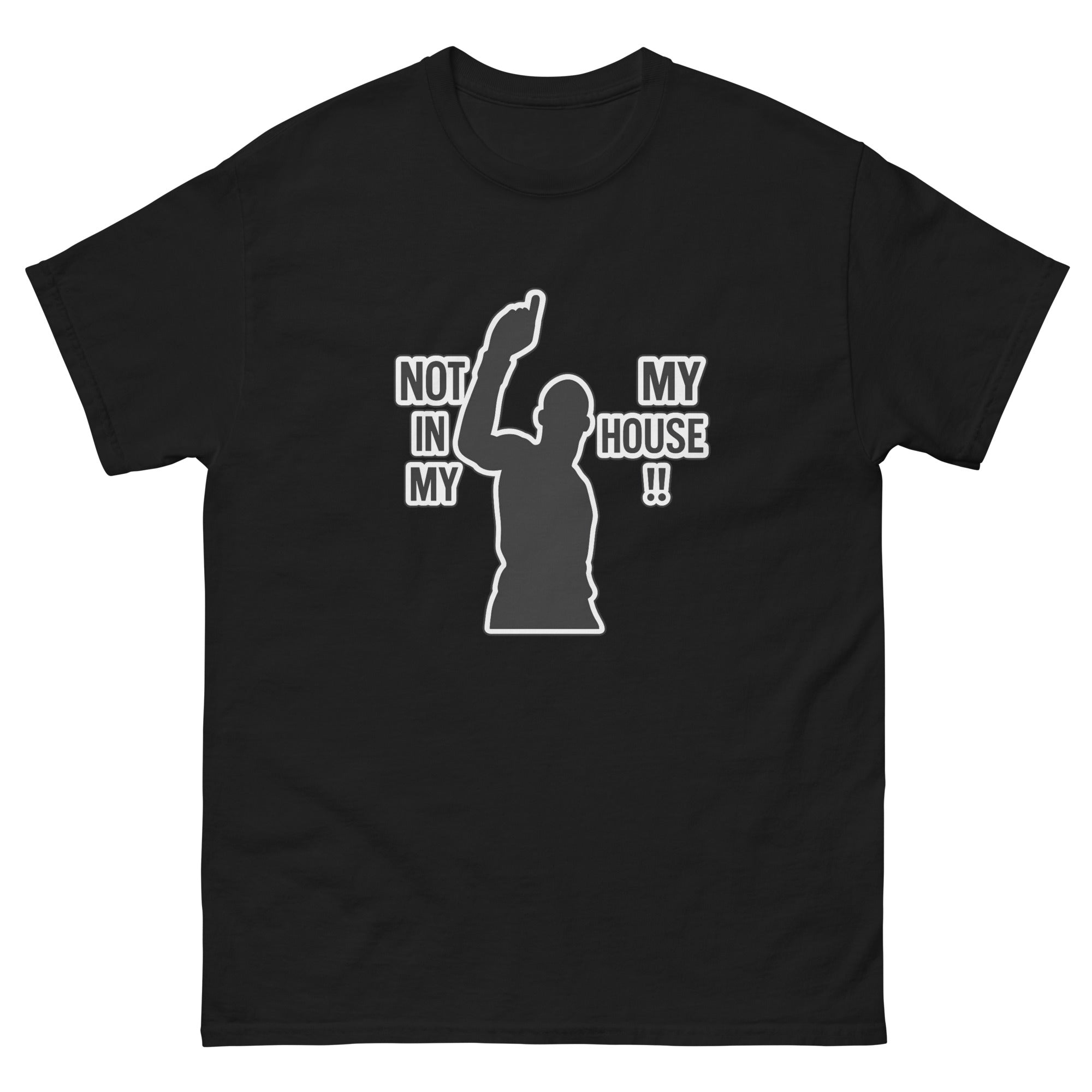 T-shirt Trash Talk "Not in my House" – Image 2