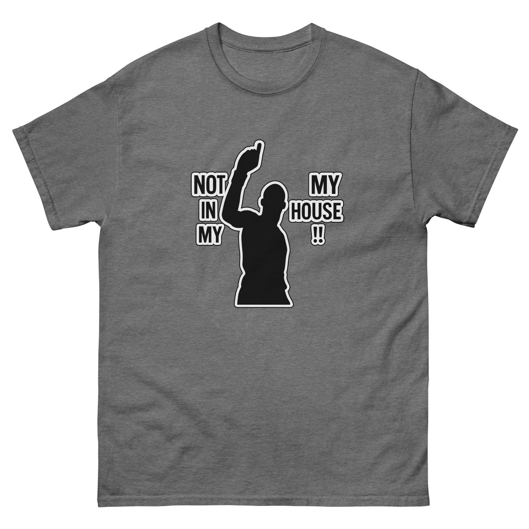 T-shirt Trash Talk "Not in my House" – Image 5